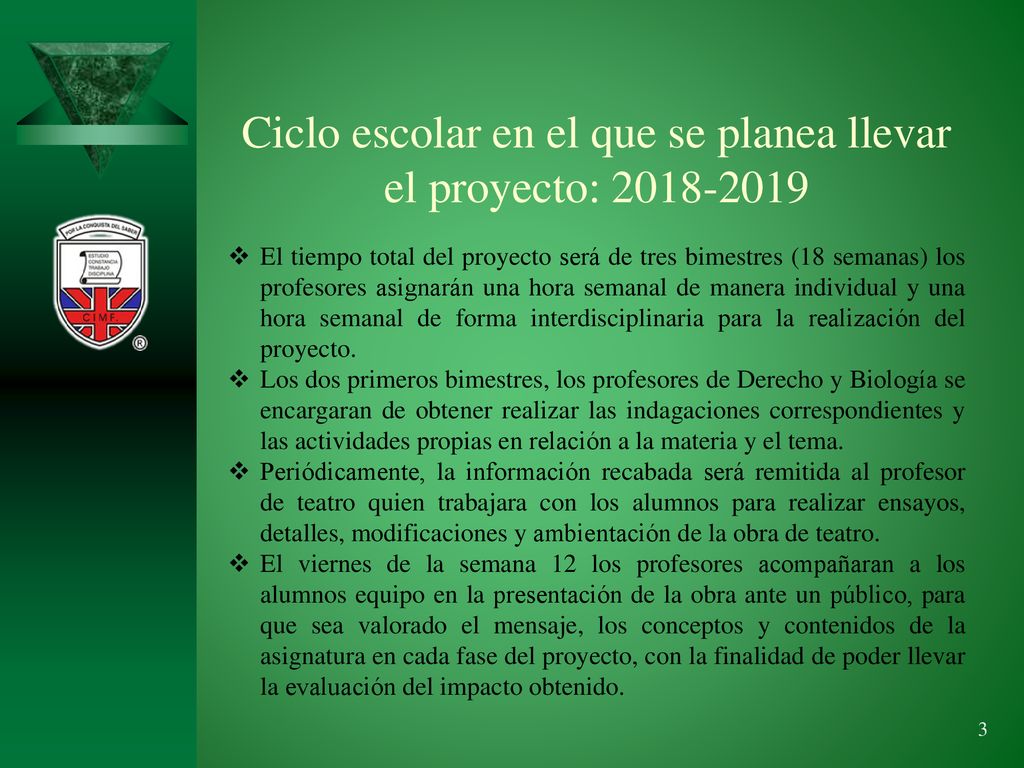 Ciclo escolar en el que se planea llevar el proyecto: