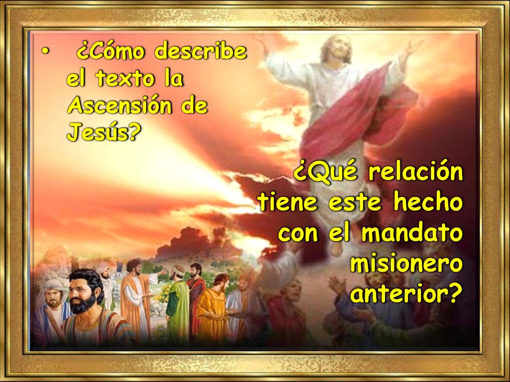 ¿Qué relación tiene este hecho con el mandato misionero anterior