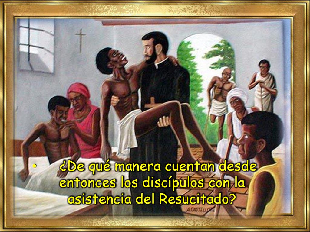 ¿De qué manera cuentan desde entonces los discípulos con la asistencia del Resucitado