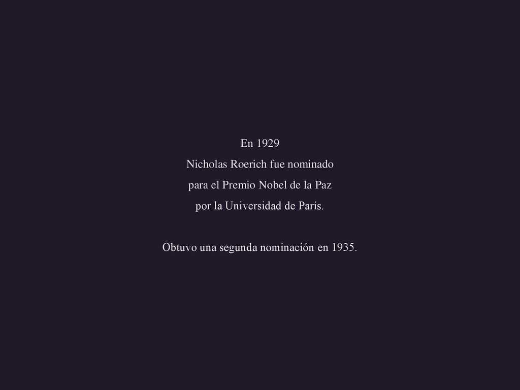 Nicholas Roerich fue nominado para el Premio Nobel de la Paz