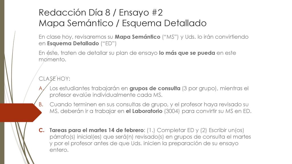 Redacción Día 8 / Ensayo #2 Mapa Semántico / Esquema Detallado