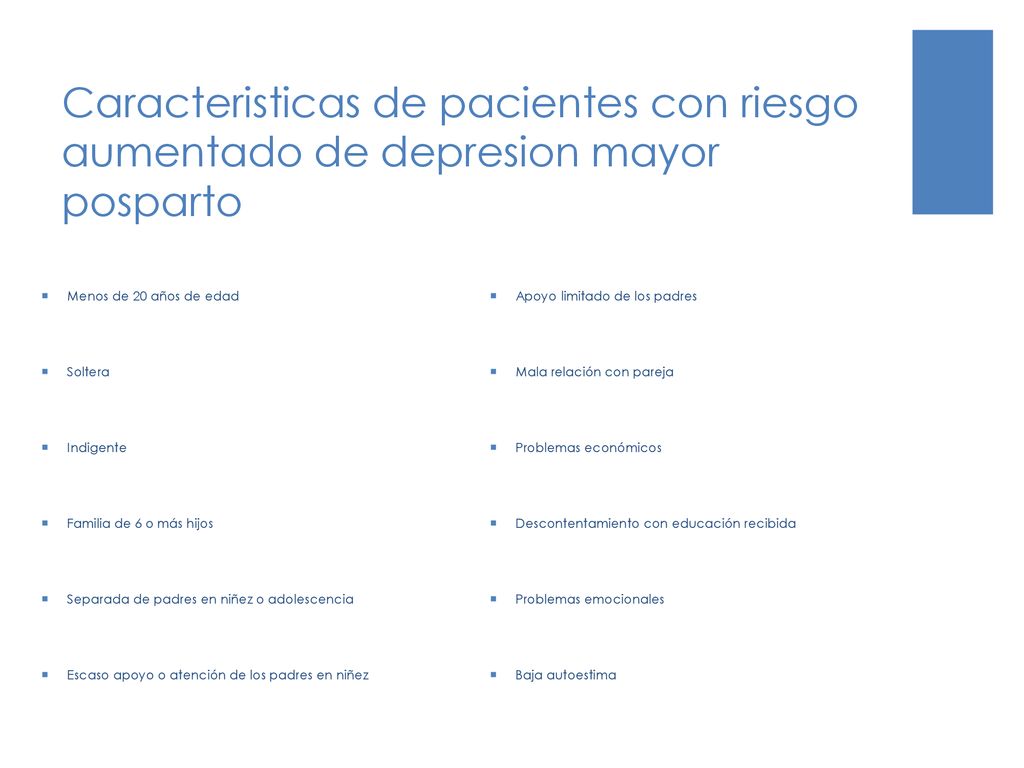 Caracteristicas de pacientes con riesgo aumentado de depresion mayor posparto