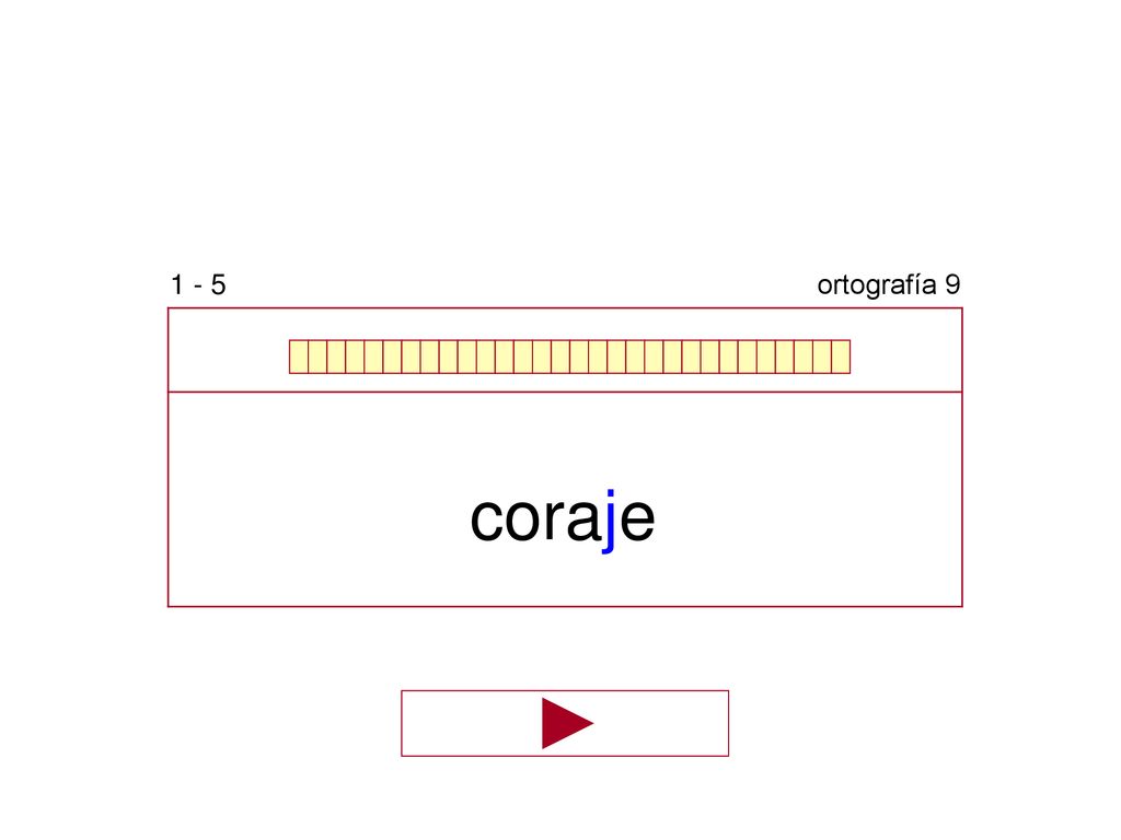 1 - 5 ortografía 9 coraje