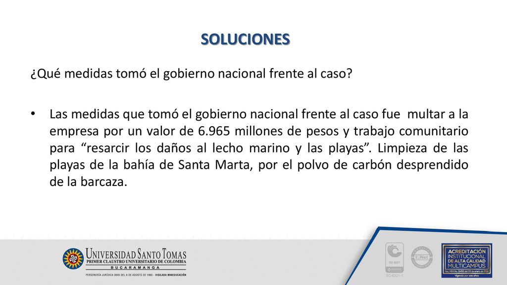 SOLUCIONES ¿Qué medidas tomó el gobierno nacional frente al caso