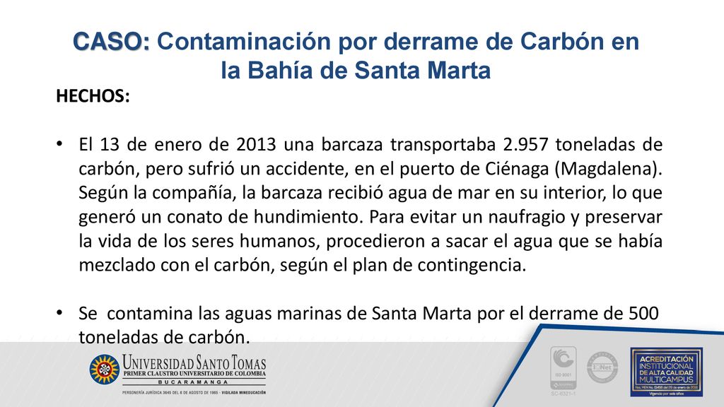CASO: Contaminación por derrame de Carbón en la Bahía de Santa Marta