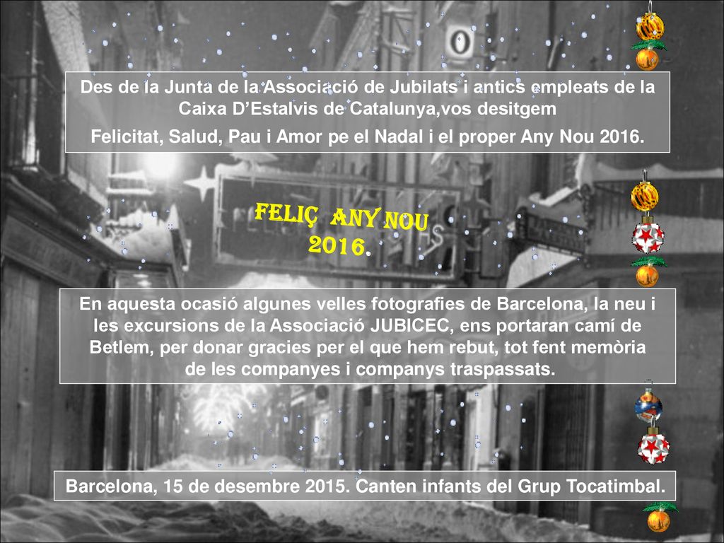 Des de la Junta de la Associació de Jubilats i antics empleats de la