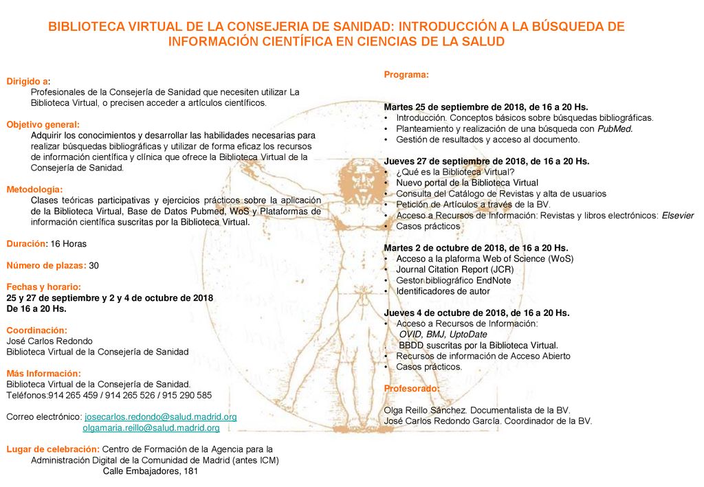 Programa: Martes 25 de septiembre de 2018, de 16 a 20 Hs. Introducción. Conceptos básicos sobre búsquedas bibliográficas.