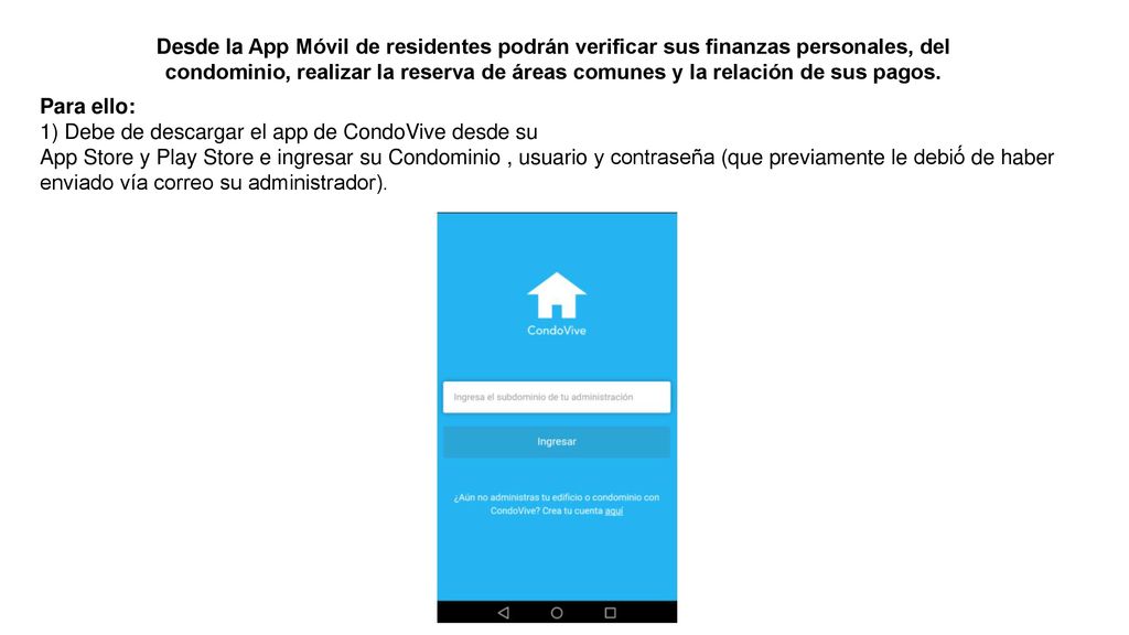 Desde la App Móvil de residentes podrán verificar sus finanzas personales, del