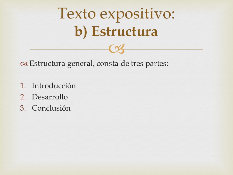 Texto expositivo: b) Estructura