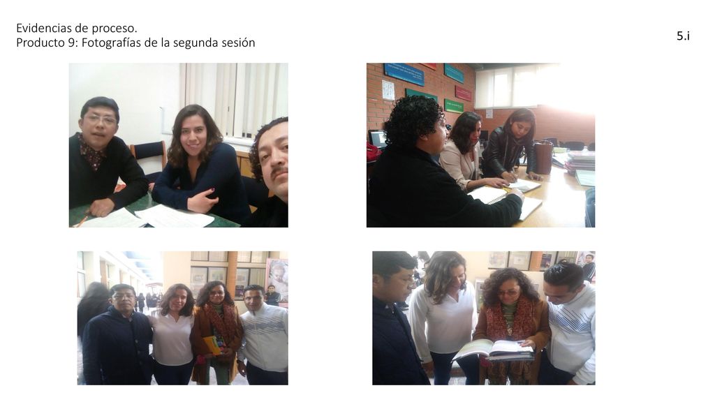 Evidencias de proceso. Producto 9: Fotografías de la segunda sesión