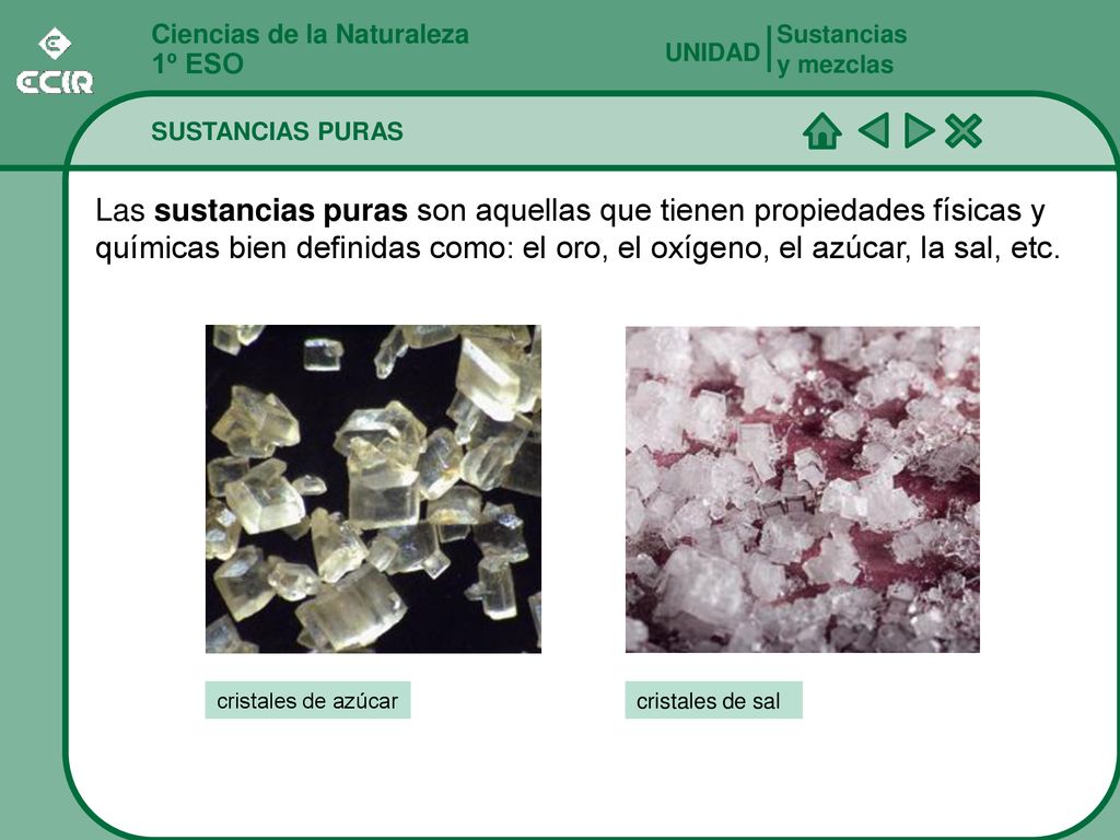 Sustancias y mezclas Ciencias de la Naturaleza. 1º ESO. UNIDAD. SUSTANCIAS PURAS.