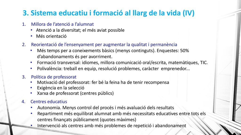 3. Sistema educatiu i formació al llarg de la vida (IV)