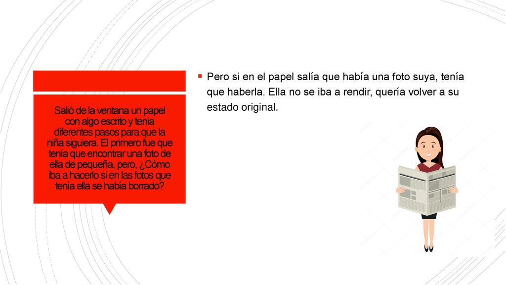 Pero si en el papel salía que había una foto suya, tenía que haberla