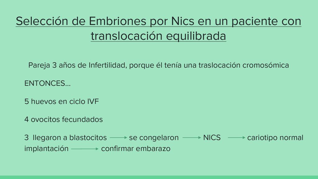 Selección de Embriones por Nics en un paciente con translocación equilibrada
