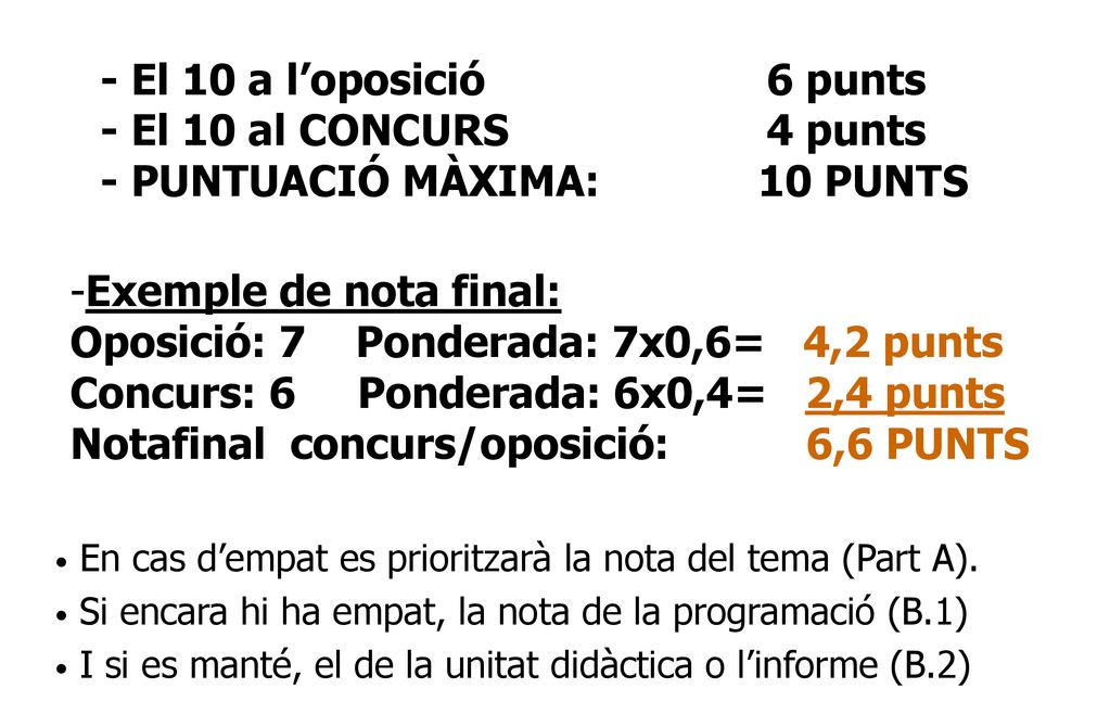 - El 10 a l’oposició. 6 punts - El 10 al CONCURS