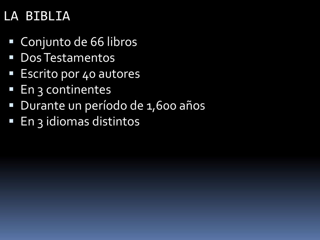 LA BIBLIA Conjunto de 66 libros Dos Testamentos Escrito por 40 autores