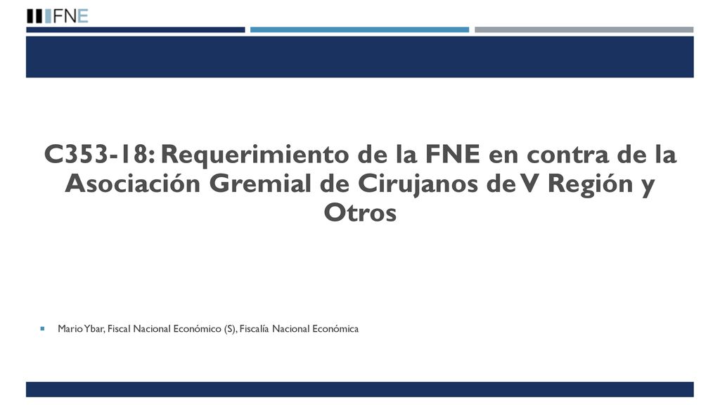 C353-18: Requerimiento de la FNE en contra de la Asociación Gremial de Cirujanos de V Región y Otros