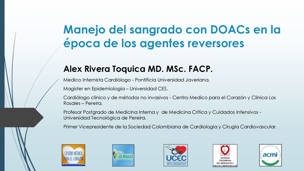 Manejo del sangrado con DOACs en la época de los agentes reversores