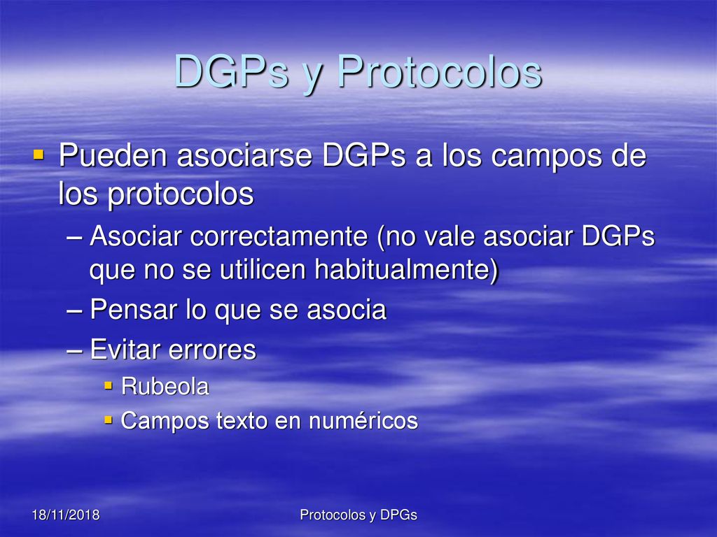 DGPs y Protocolos Pueden asociarse DGPs a los campos de los protocolos
