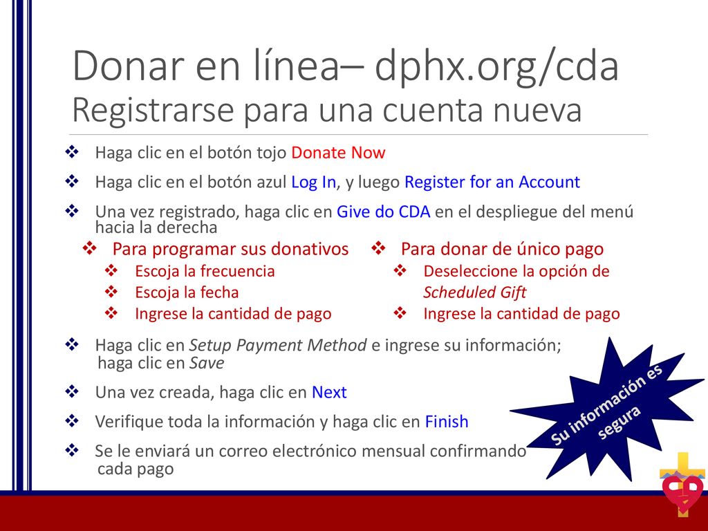 Donar en línea– dphx.org/cda Registrarse para una cuenta nueva