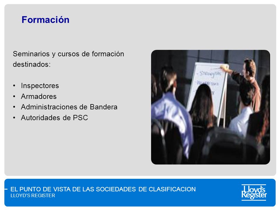 Formación Seminarios y cursos de formación destinados: Inspectores