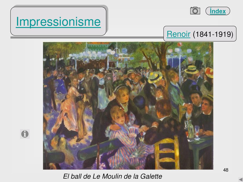 Impressionisme Renoir ( ) El ball de Le Moulin de la Galette