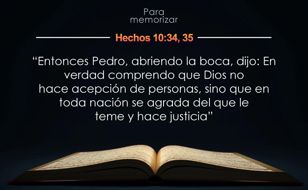 Entonces Pedro, abriendo la boca, dijo: En verdad comprendo que Dios no