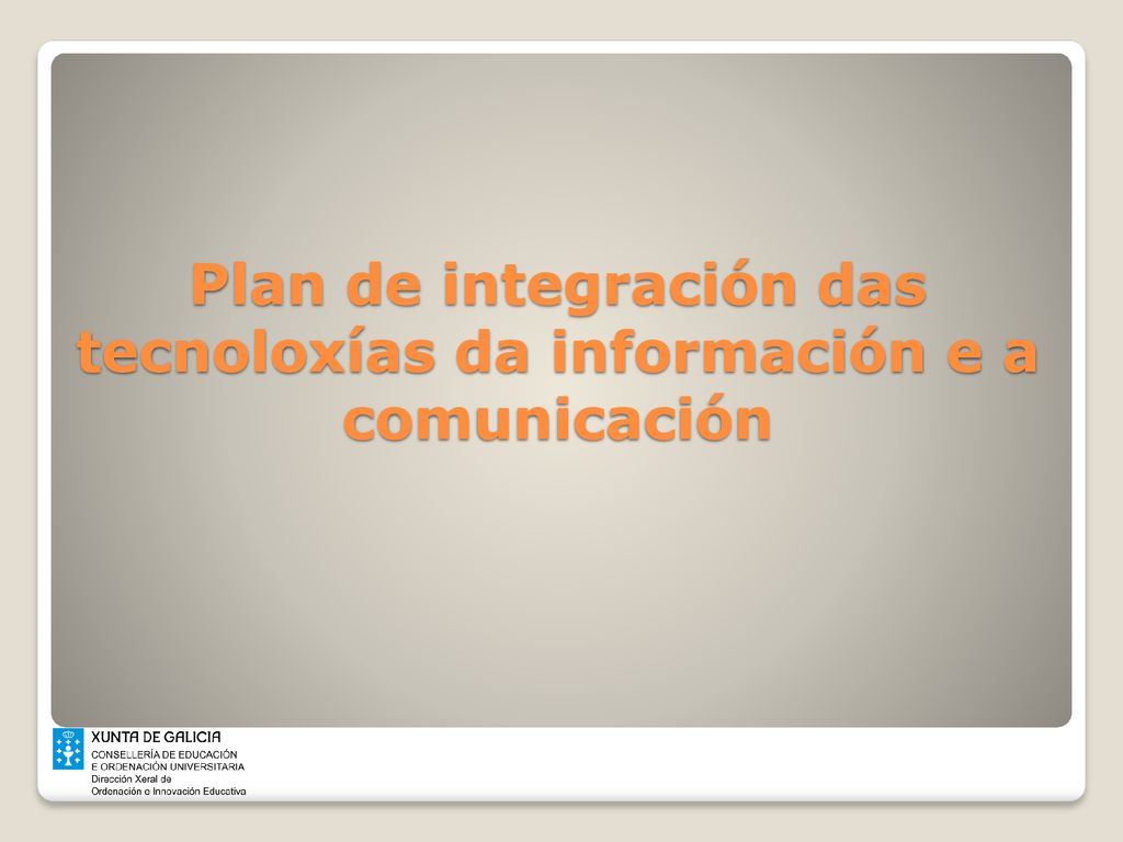 Plan de integración das tecnoloxías da información e a comunicación