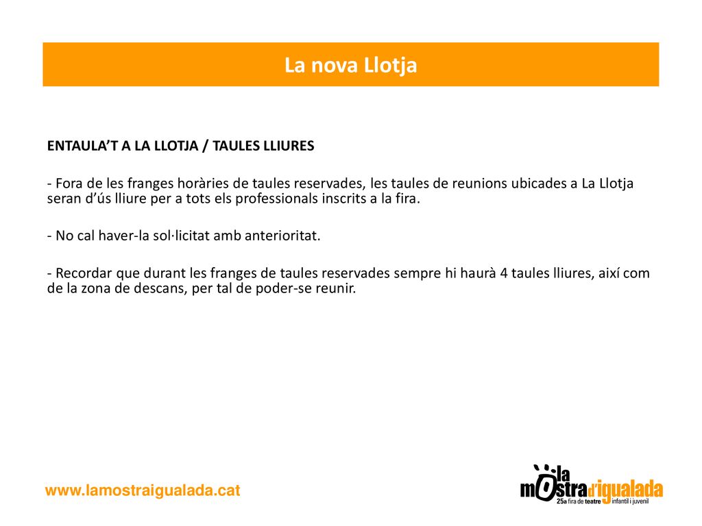 La nova Llotja ENTAULA’T A LA LLOTJA / TAULES LLIURES