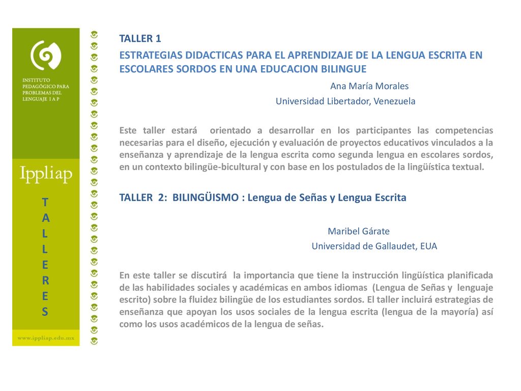 TALLER 1 ESTRATEGIAS DIDACTICAS PARA EL APRENDIZAJE DE LA LENGUA ESCRITA EN ESCOLARES SORDOS EN UNA EDUCACION BILINGUE.