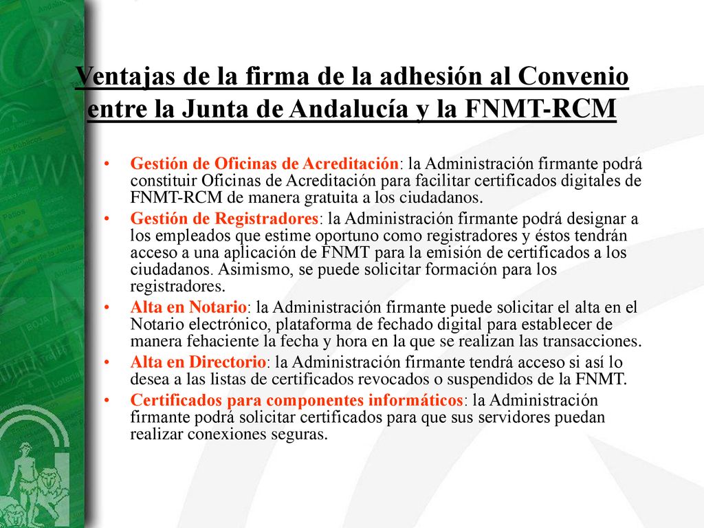 Ventajas de la firma de la adhesión al Convenio entre la Junta de Andalucía y la FNMT-RCM