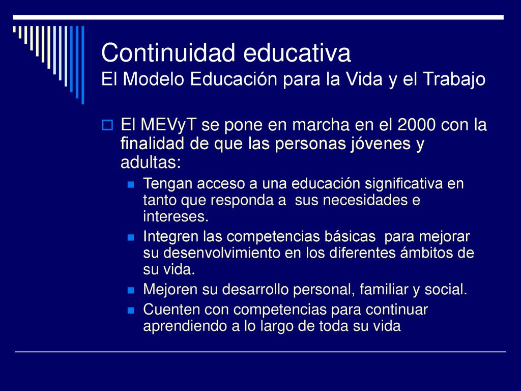 Continuidad educativa El Modelo Educación para la Vida y el Trabajo