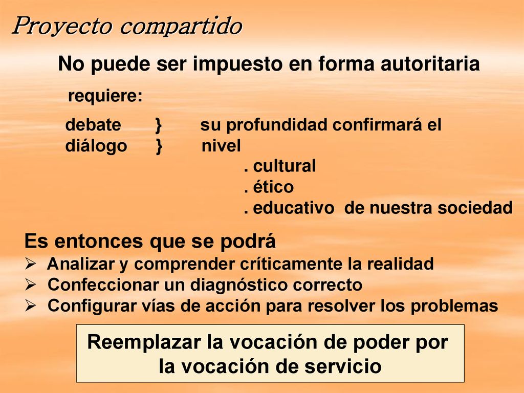 Proyecto compartido No puede ser impuesto en forma autoritaria