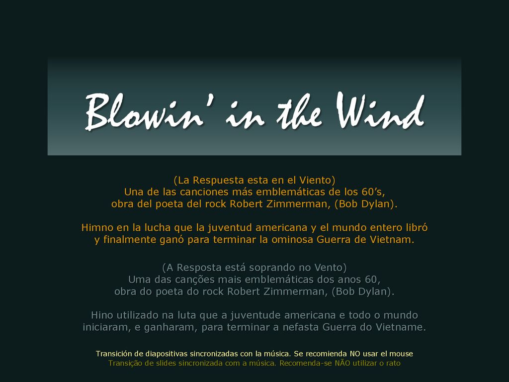 Blowin’ in the Wind (La Respuesta esta en el Viento)