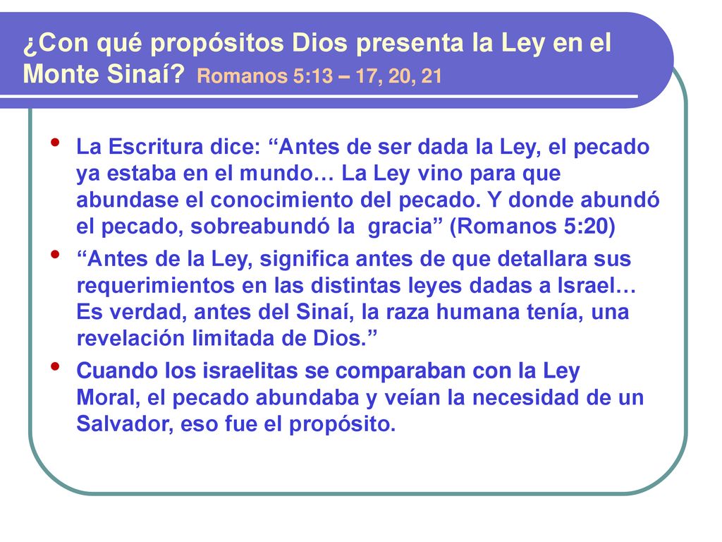 ¿Con qué propósitos Dios presenta la Ley en el Monte Sinaí