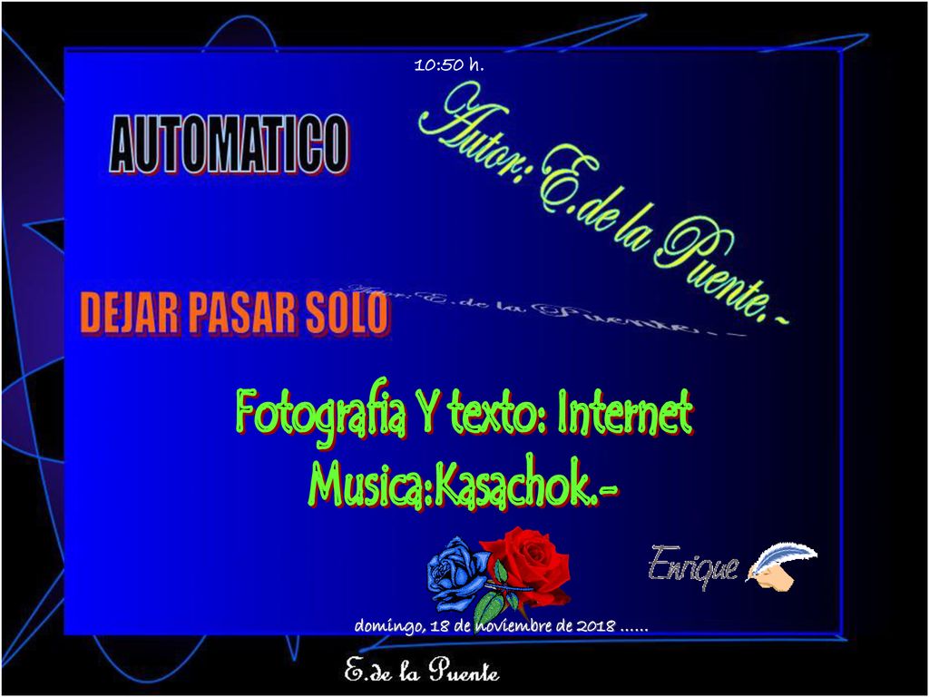 Fotografia Y texto: Internet domingo, 18 de noviembre de 2018 ……