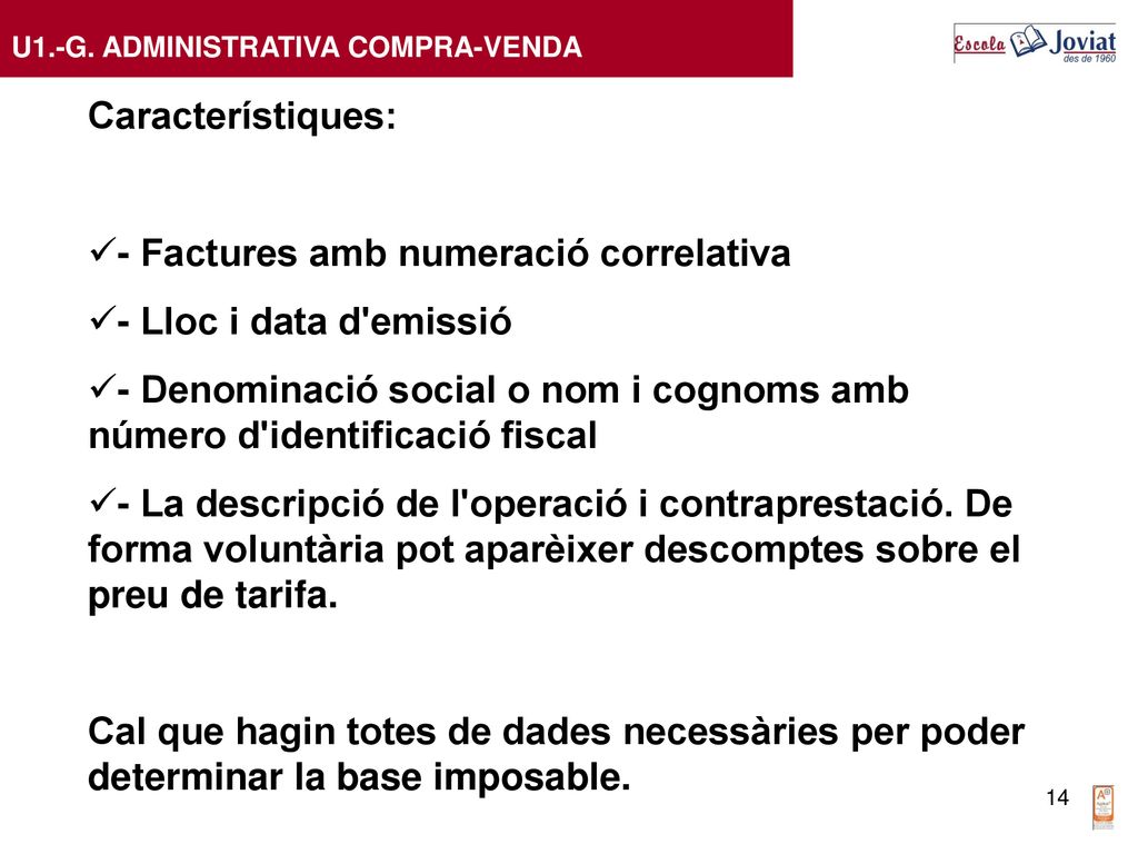 - Factures amb numeració correlativa - Lloc i data d emissió