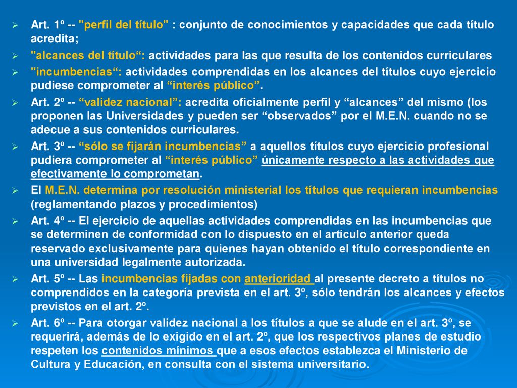 Art. 1º -- perfil del título : conjunto de conocimientos y capacidades que cada título acredita;