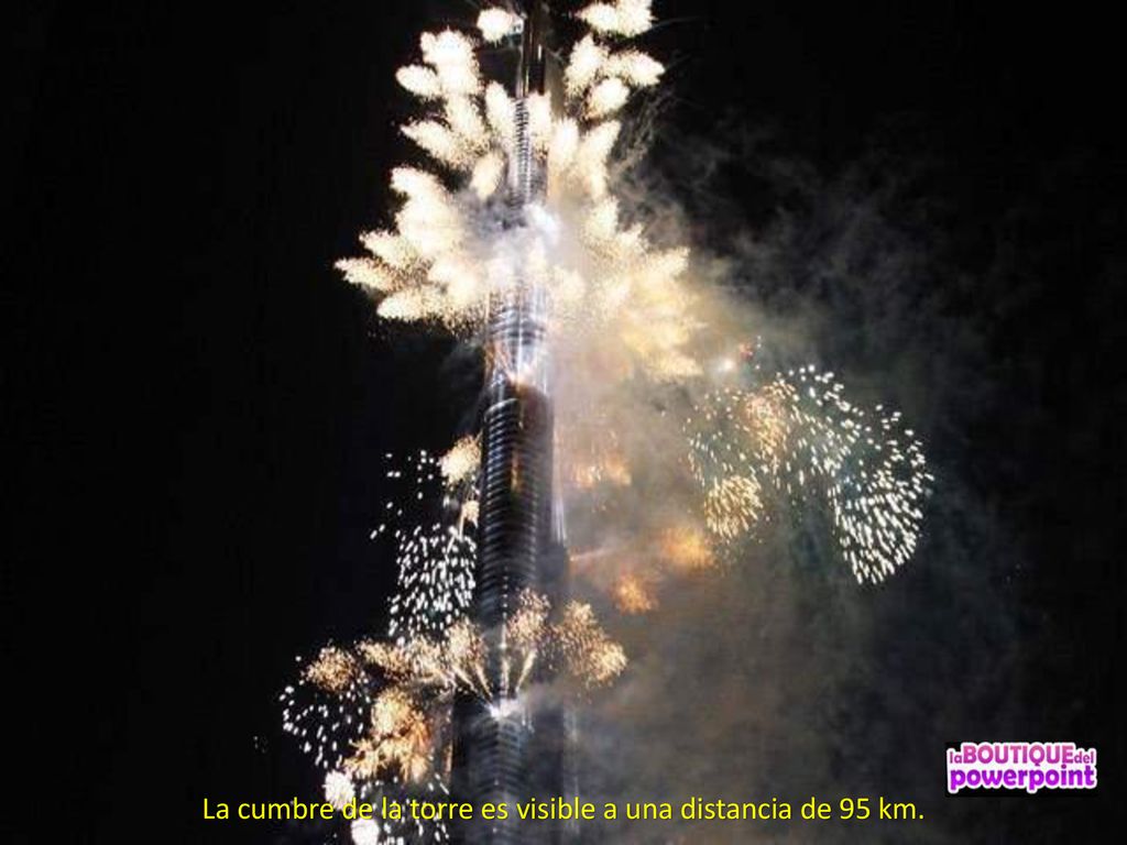 La cumbre de la torre es visible a una distancia de 95 km.