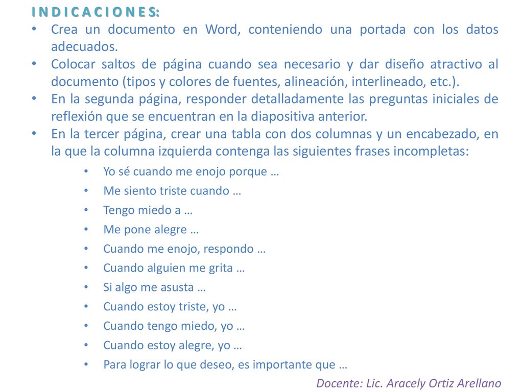 I N D I C A C I O N E S: Crea un documento en Word, conteniendo una portada con los datos adecuados.