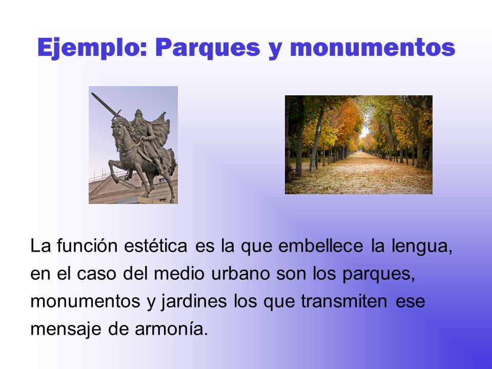 Ejemplo: Parques y monumentos