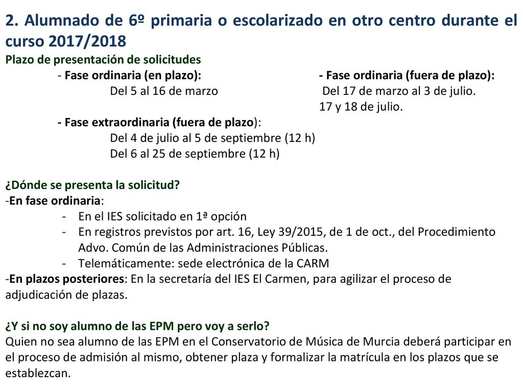 2. Alumnado de 6º primaria o escolarizado en otro centro durante el curso 2017/2018