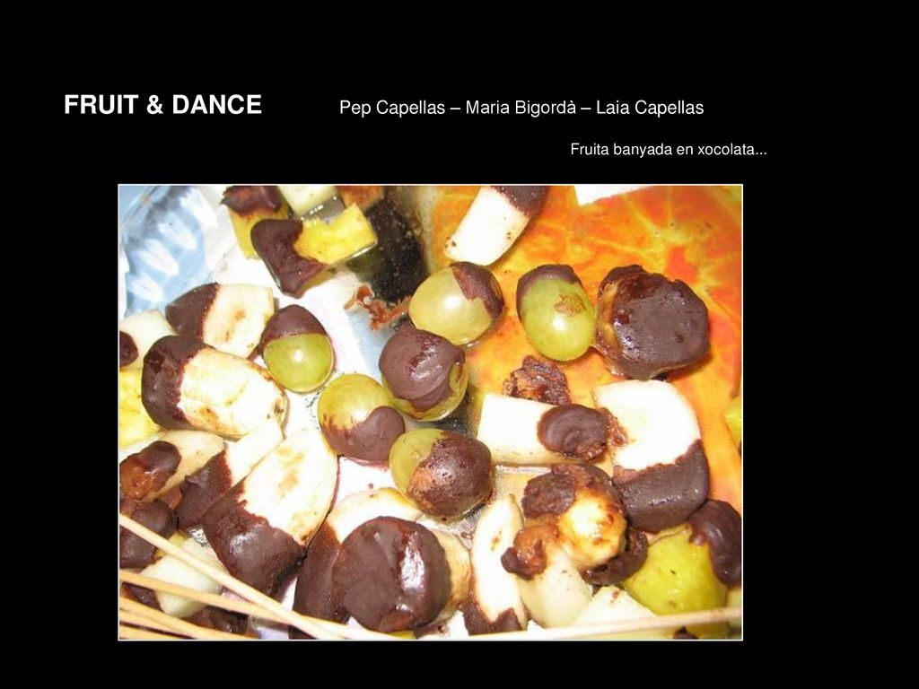 FRUIT & DANCE Pep Capellas – Maria Bigordà – Laia Capellas