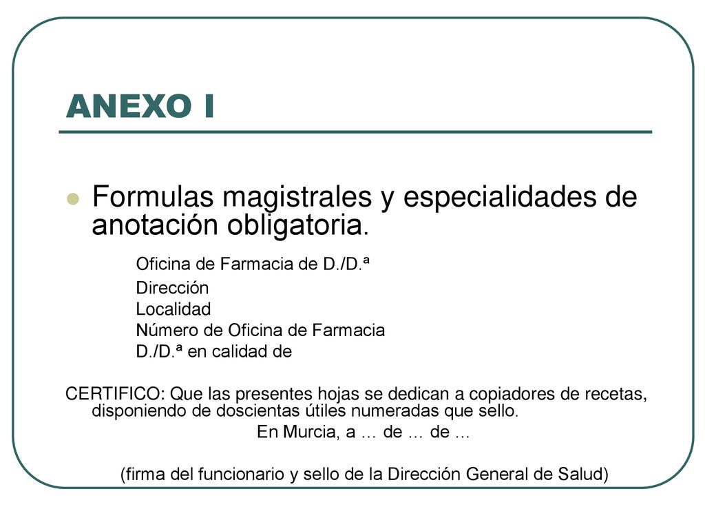 (firma del funcionario y sello de la Dirección General de Salud)