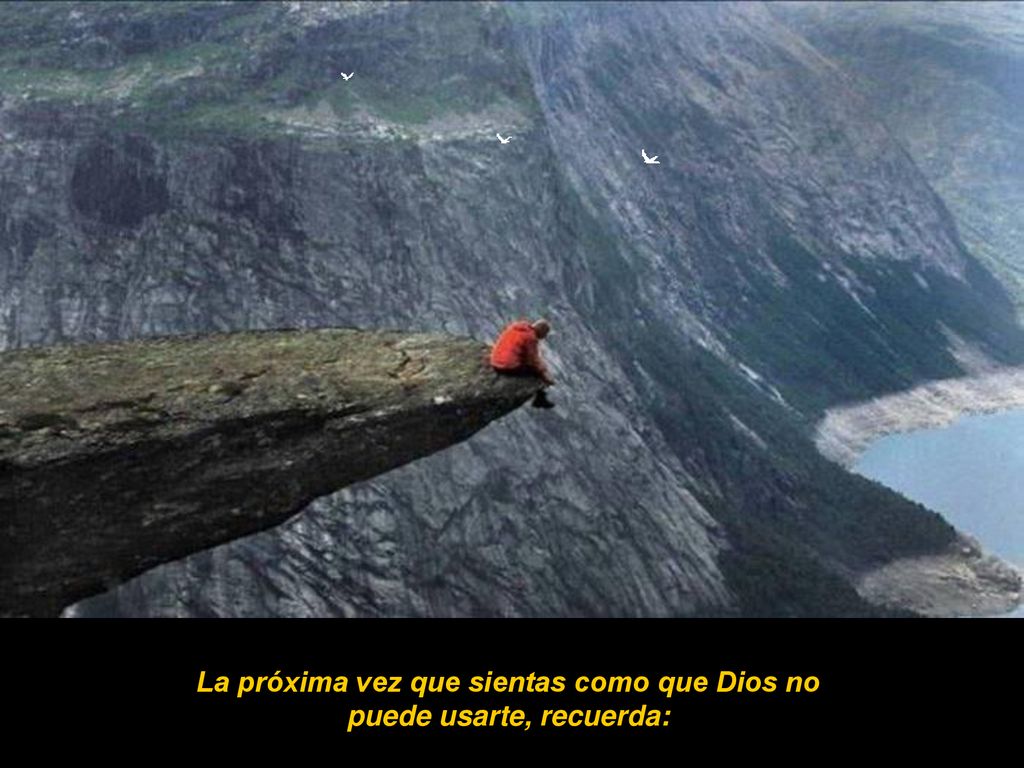 La próxima vez que sientas como que Dios no puede usarte, recuerda: