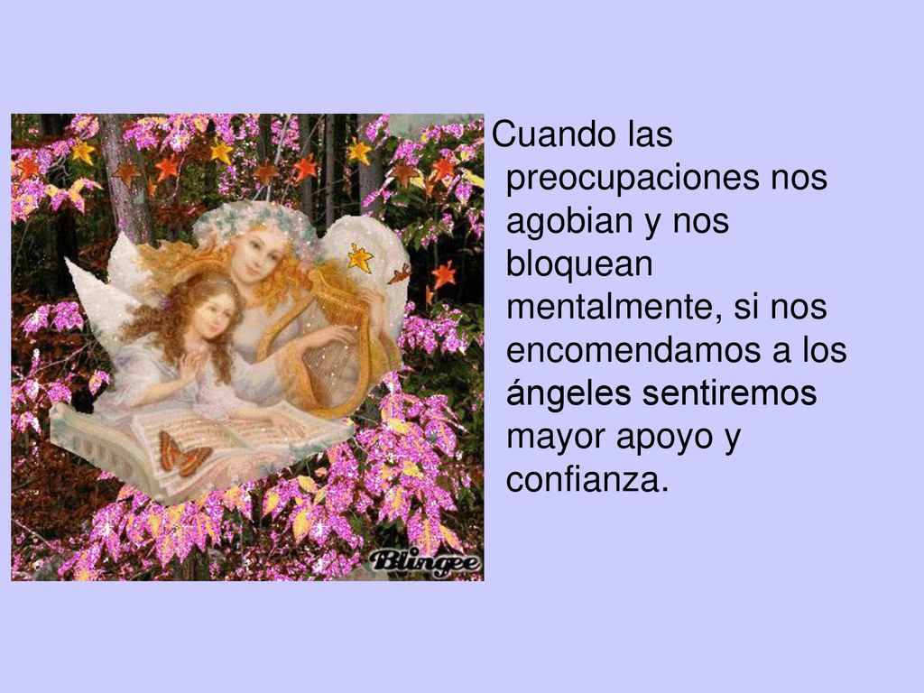 Cuando las preocupaciones nos agobian y nos bloquean mentalmente, si nos encomendamos a los ángeles sentiremos mayor apoyo y confianza.