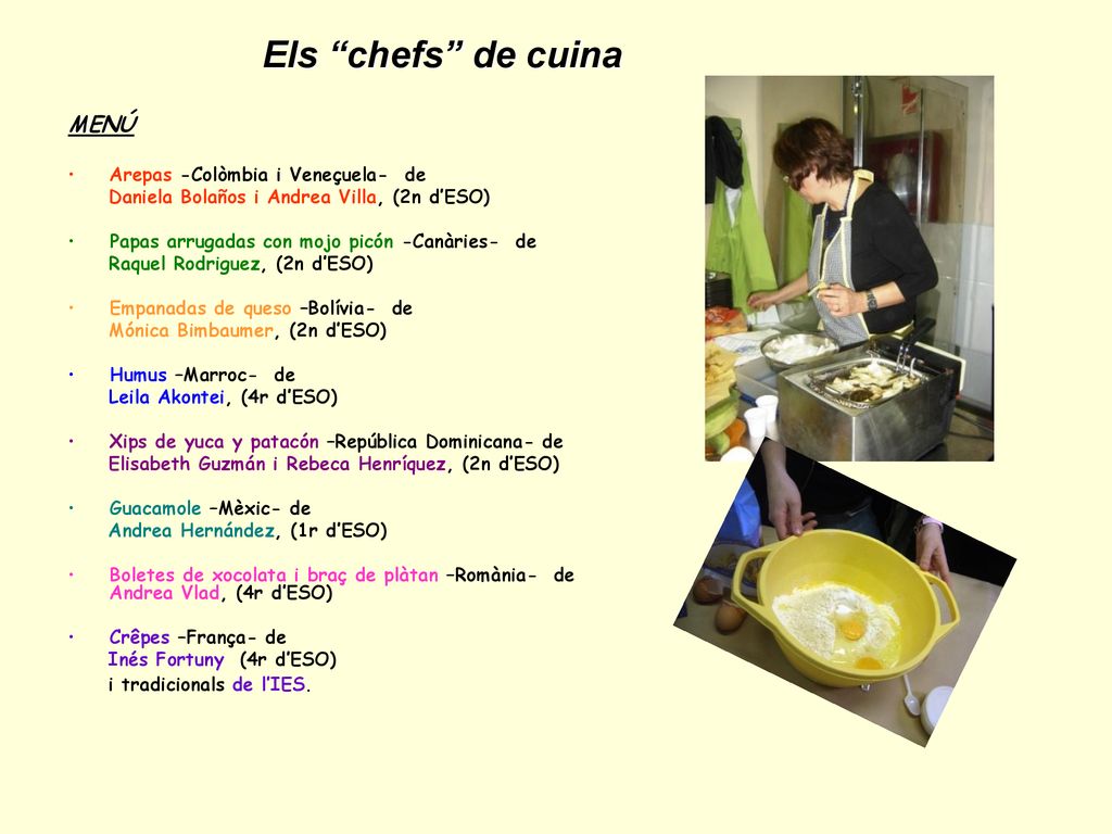 Els chefs de cuina MENÚ Arepas -Colòmbia i Veneçuela- de