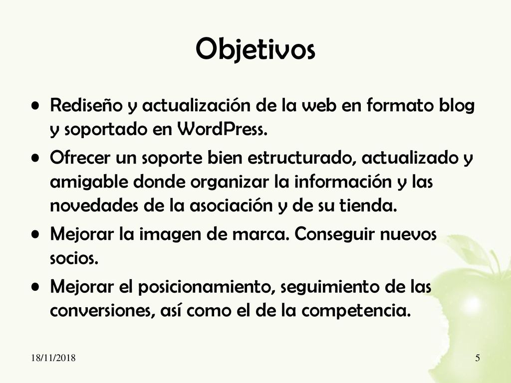 Objetivos Rediseño y actualización de la web en formato blog y soportado en WordPress.
