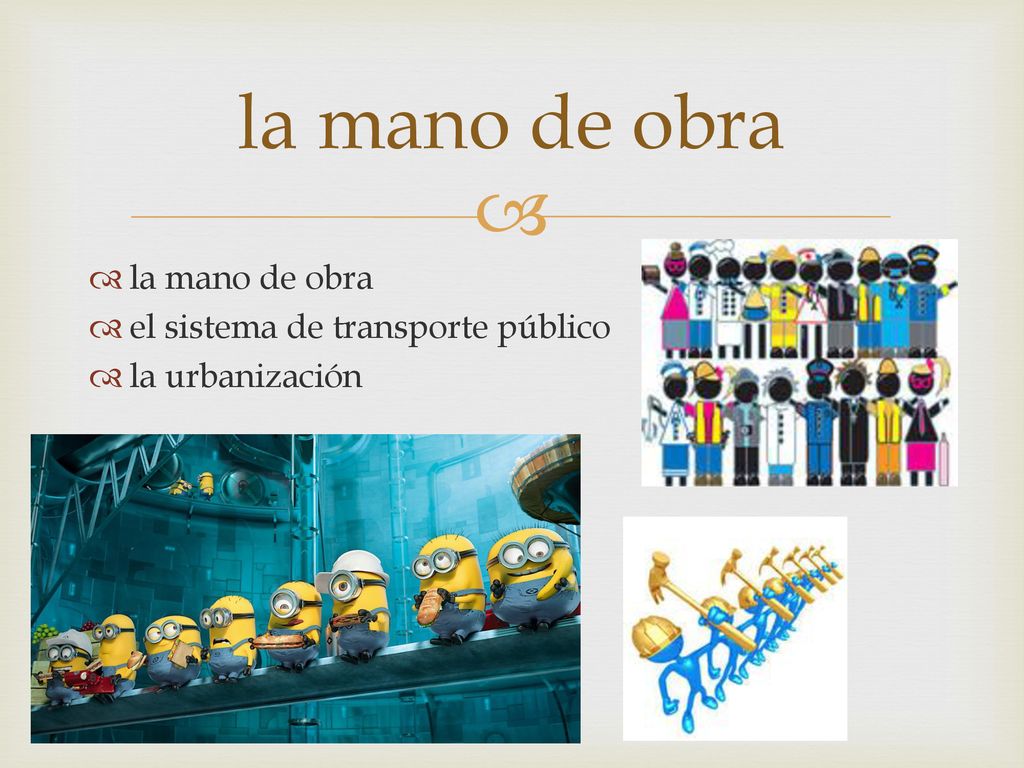 la mano de obra la mano de obra el sistema de transporte público