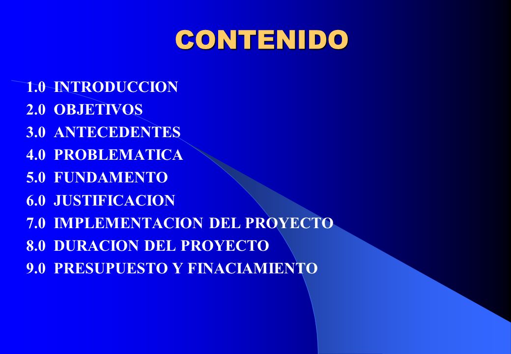 CONTENIDO 1.0 INTRODUCCION 2.0 OBJETIVOS 3.0 ANTECEDENTES